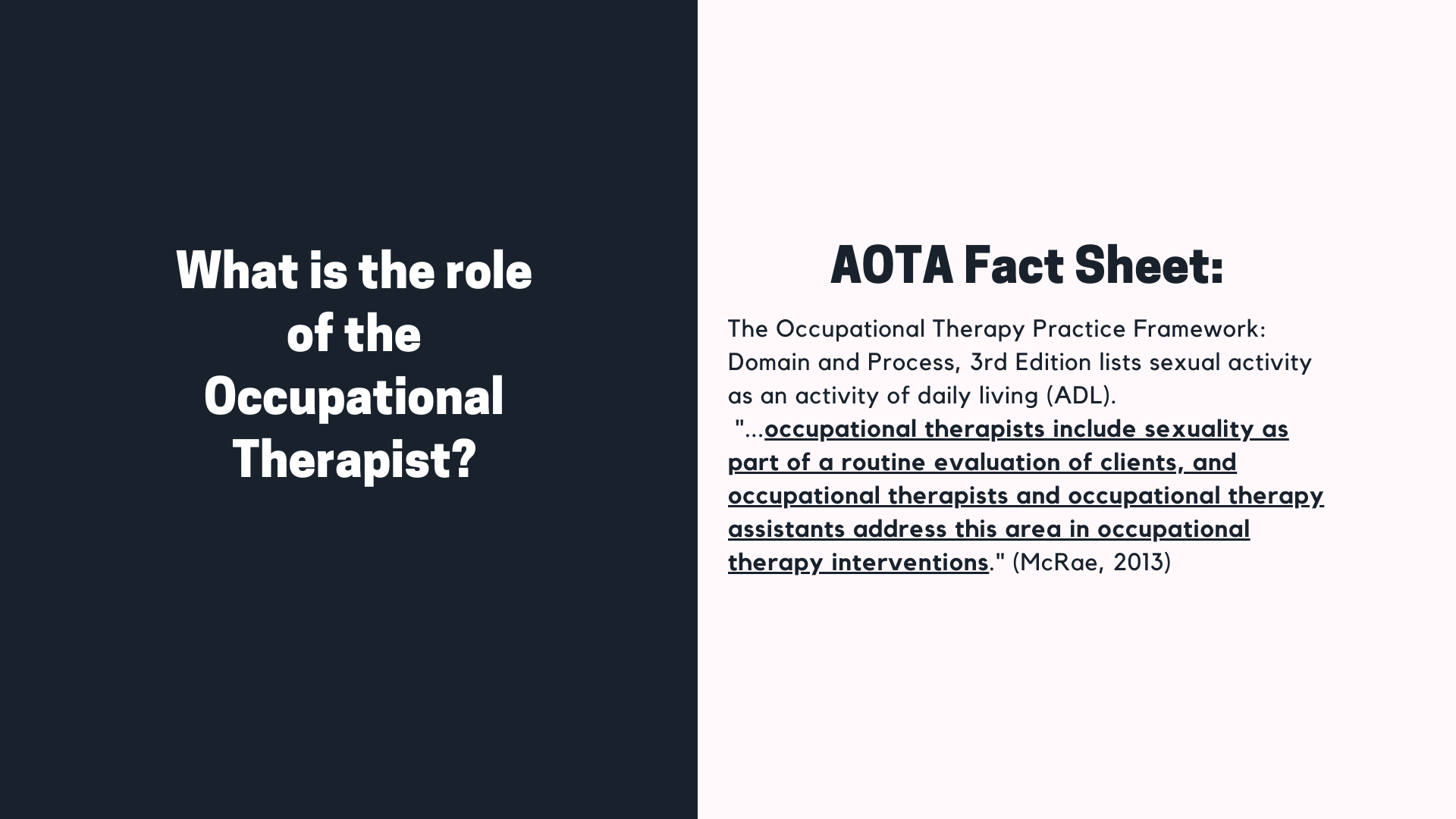 Presentation slide on what is the role of the Occupational Therapists?