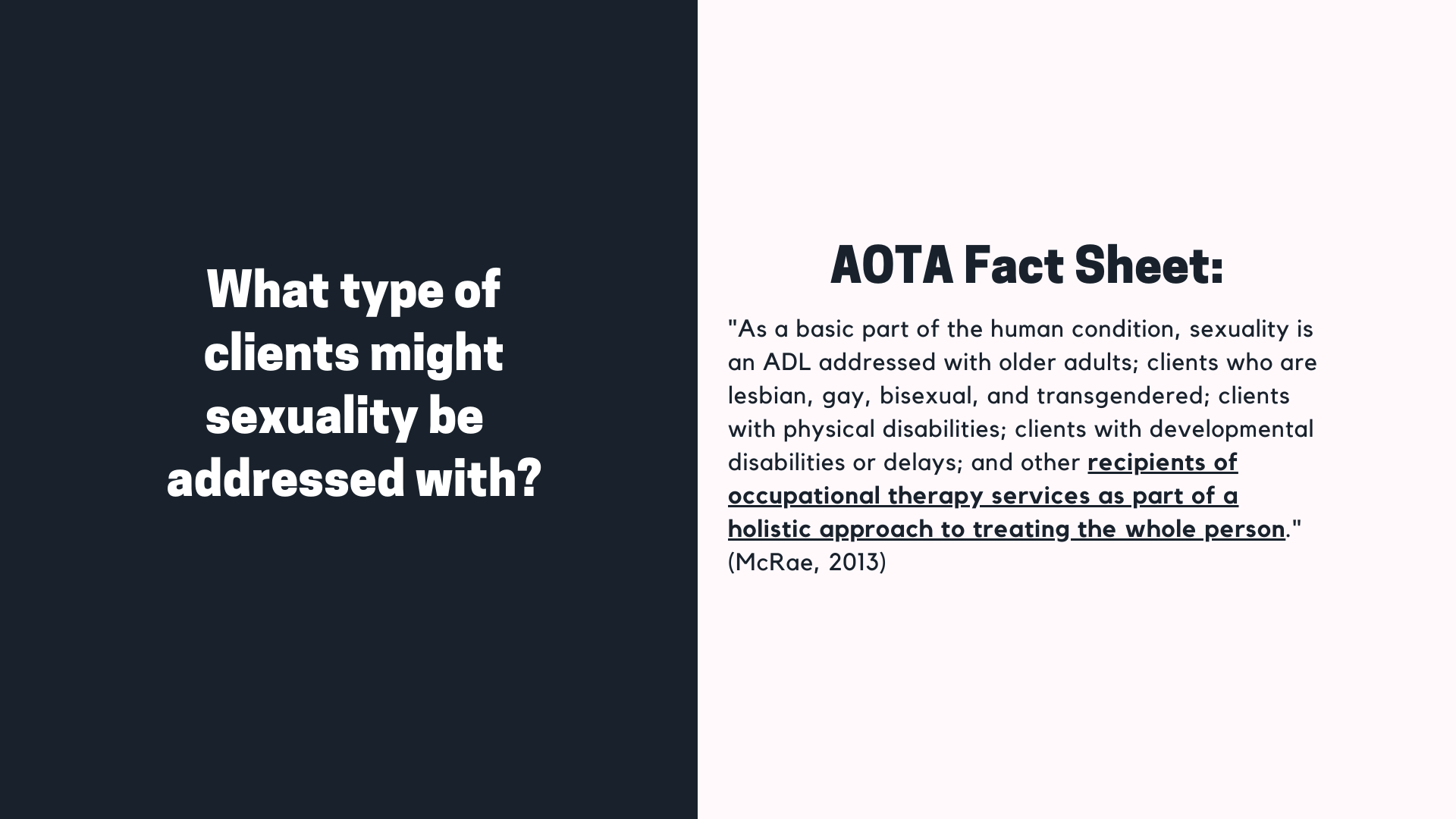 Presentation slide on what type of clients might sexuality be addressed with?